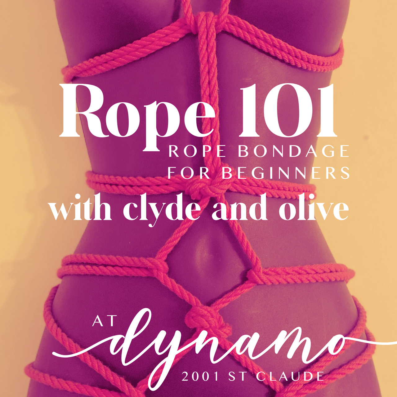 SOLD OUT: Rope 101 with Clyde and Olive