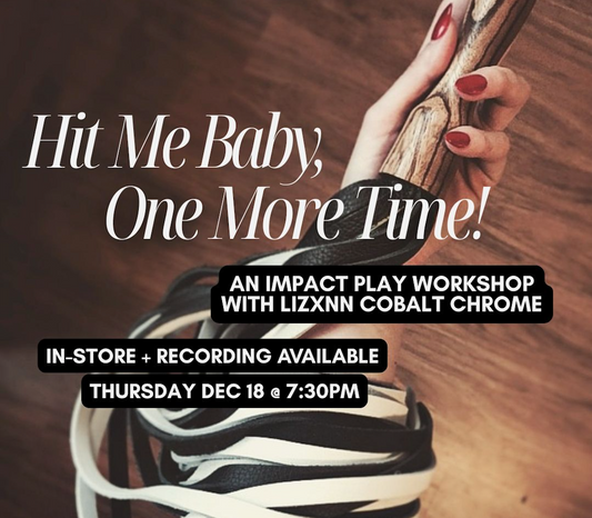 Hit Me Baby, One More Time: Impact Play with Lizxnn Cobalt Chrome